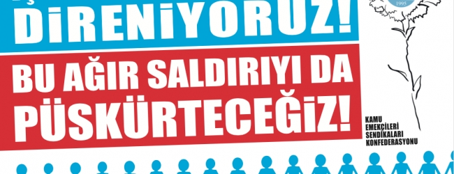 İşimize ve Geleceğimize Sahip Çıkmak İçin ­­­Yola Çıktık, Geliyoruz!