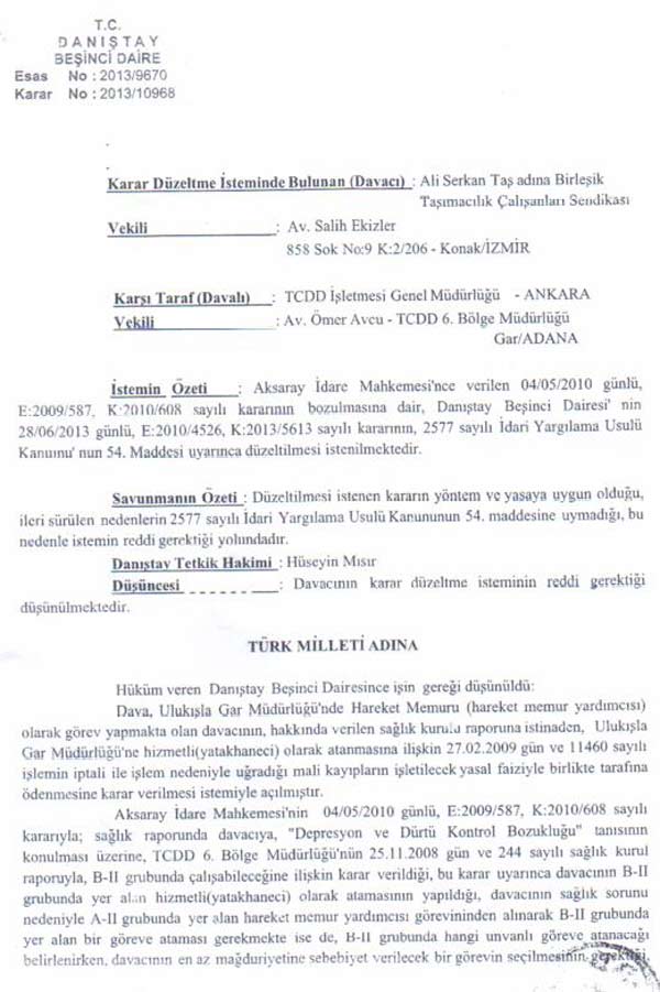 Sağlık Raporu Nedeniyle Grup Düşürmeye Mahkemeden Red!.