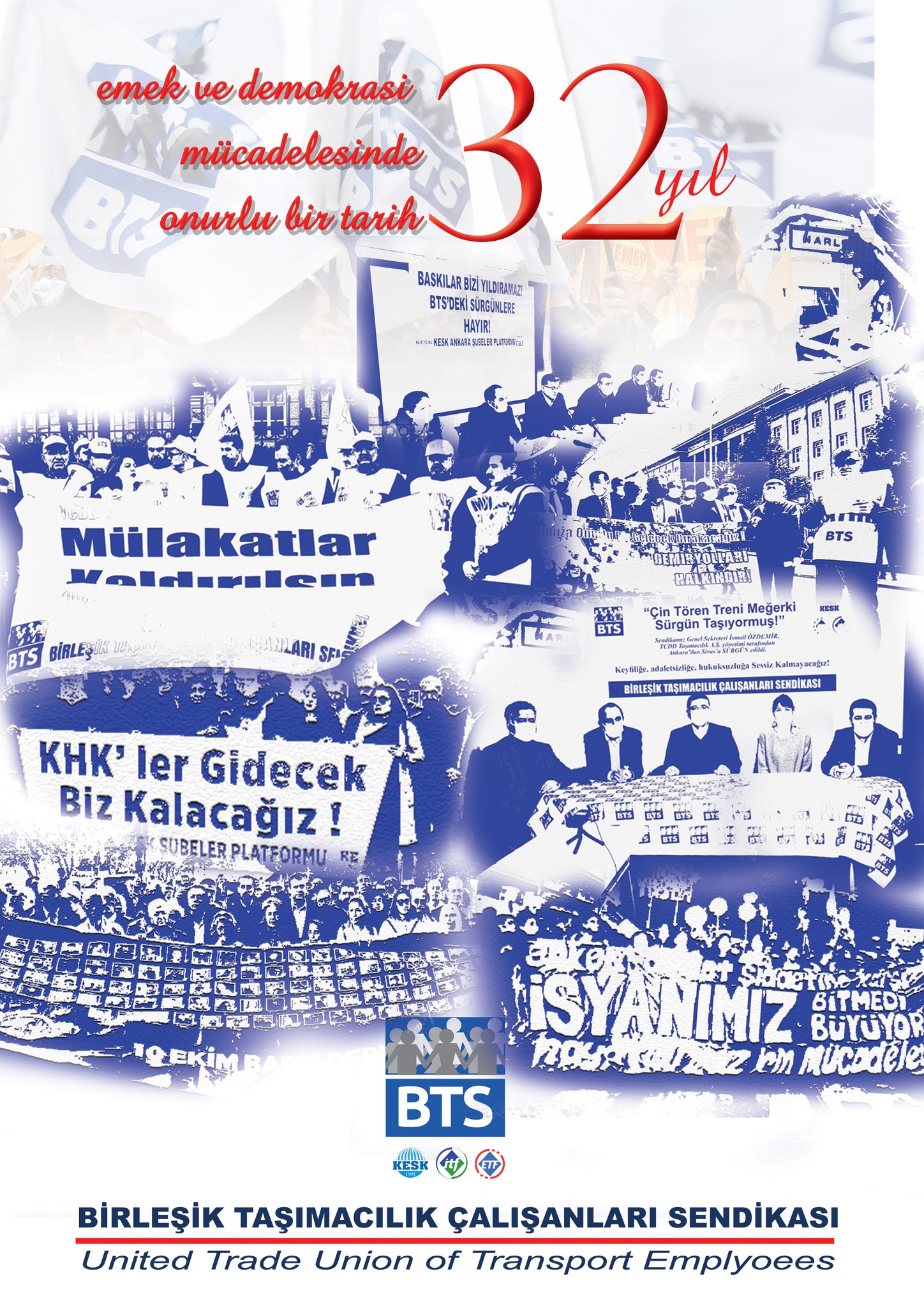 Sendikamız BTS 32 Yaşında